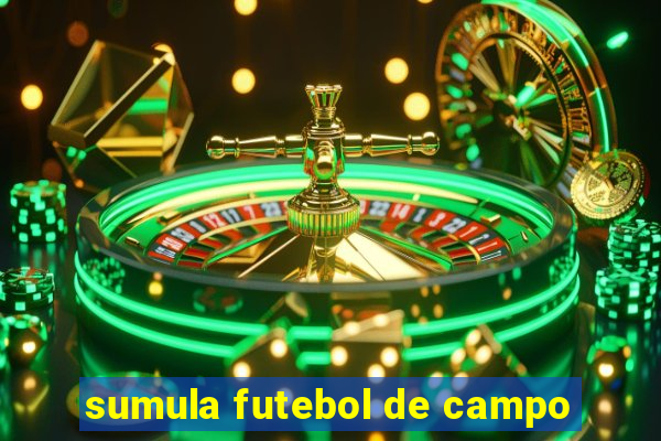 sumula futebol de campo